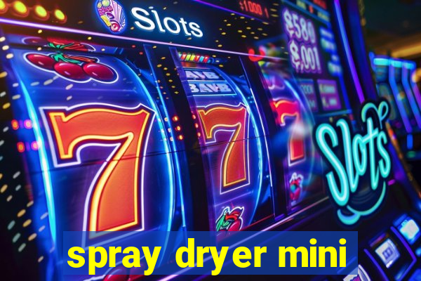 spray dryer mini